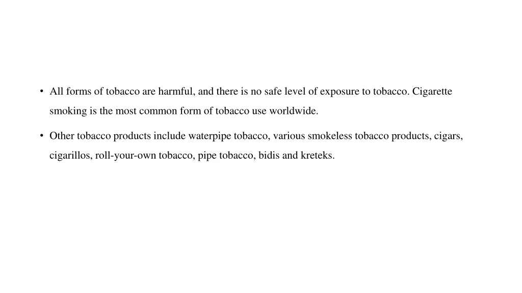 all forms of tobacco are harmful and there