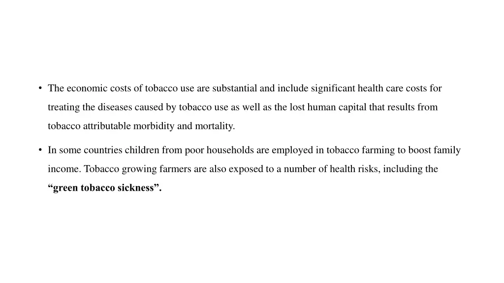 the economic costs of tobacco use are substantial