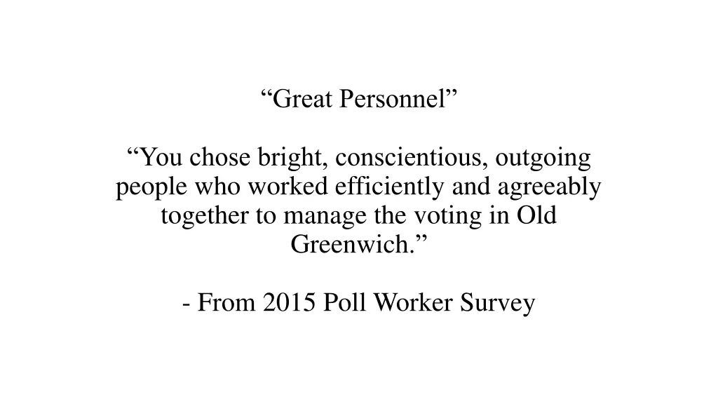 great personnel