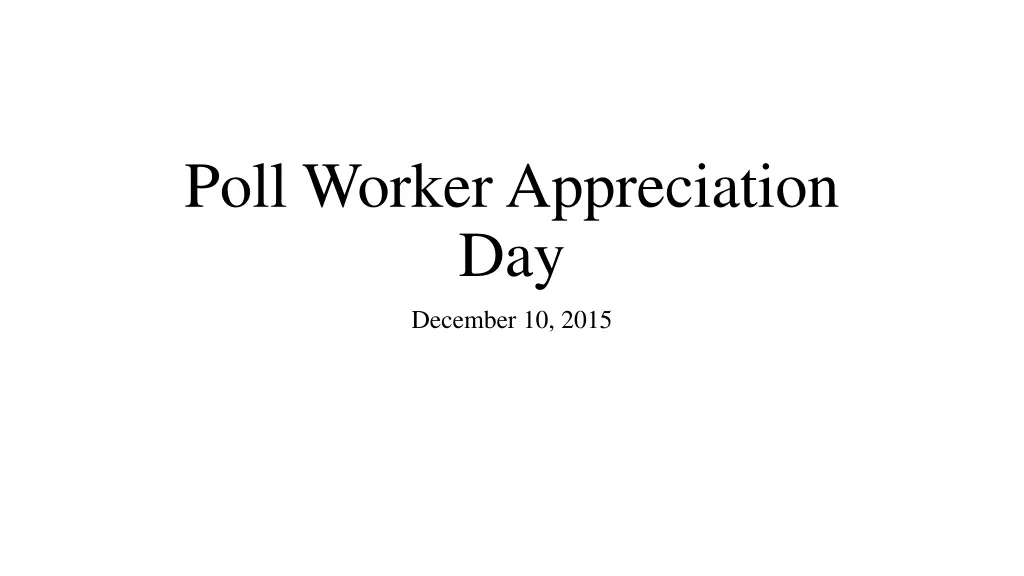 poll worker appreciation day