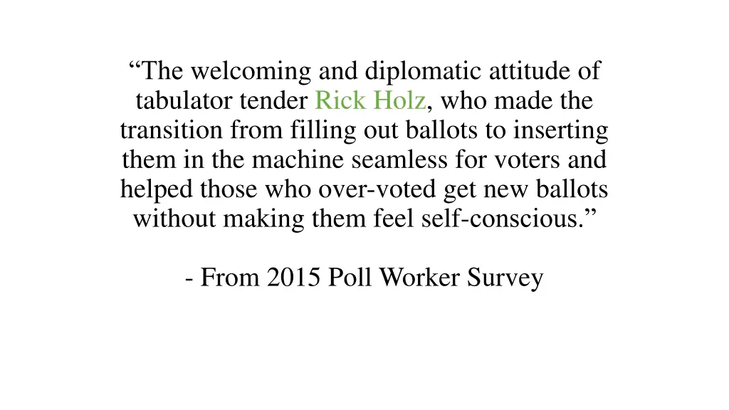 the welcoming and diplomatic attitude