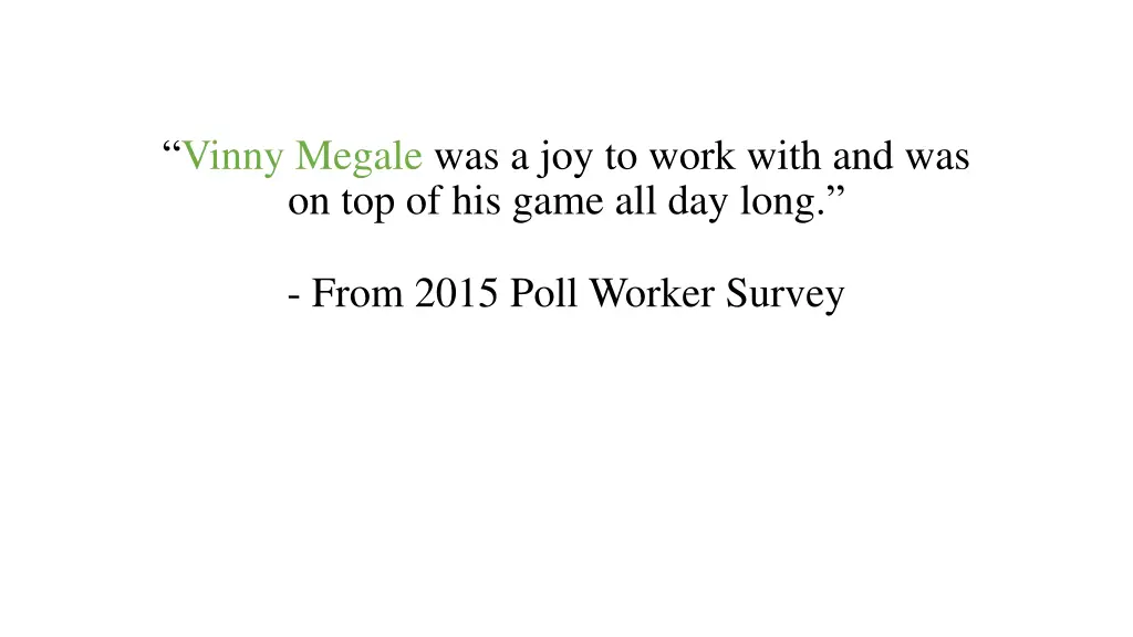 vinny megale was a joy to work with