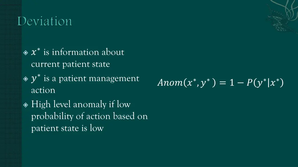 is information about current patient state