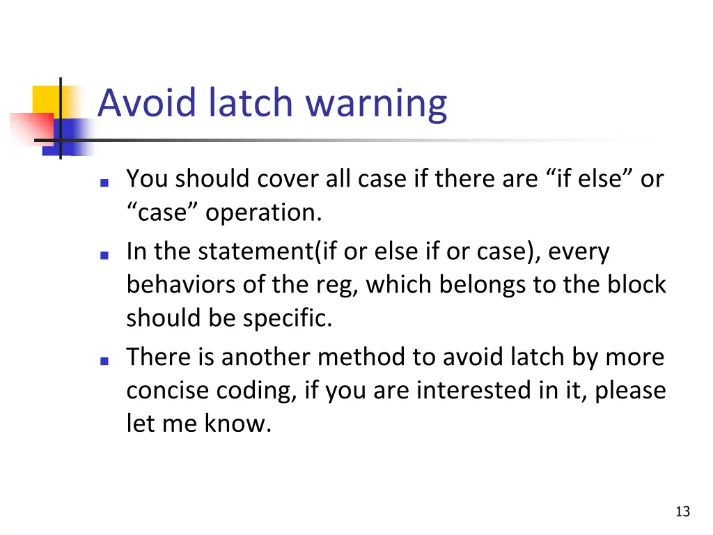 avoid latch warning 1