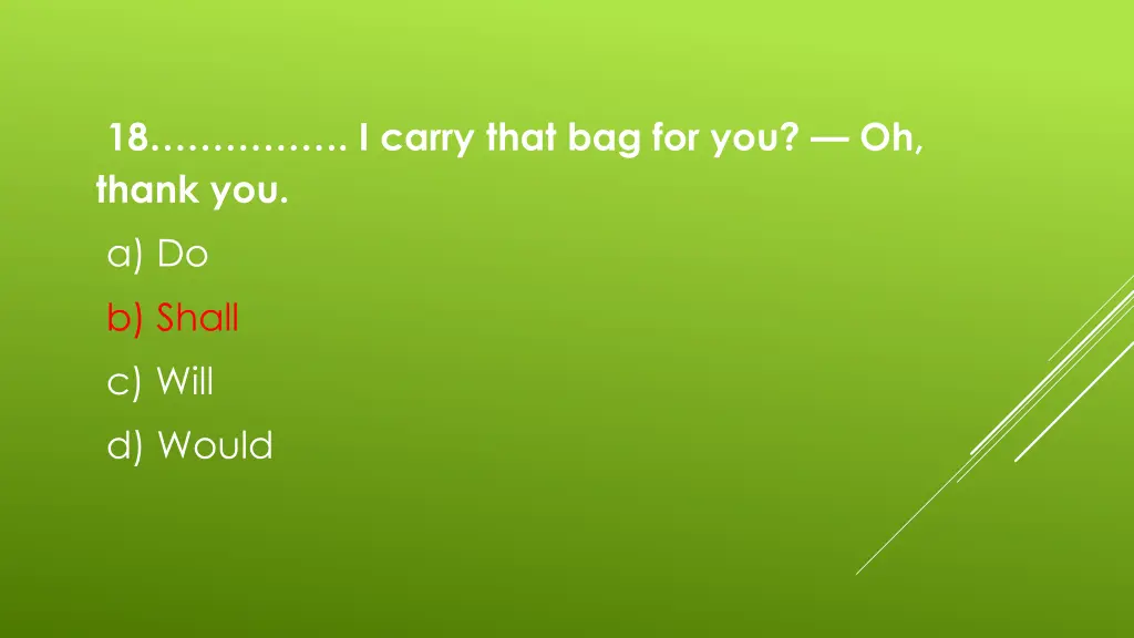 18 i carry that bag for you oh thank 1