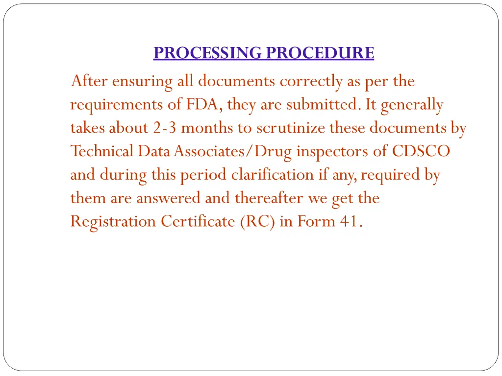 processingprocedure after ensuring all documents