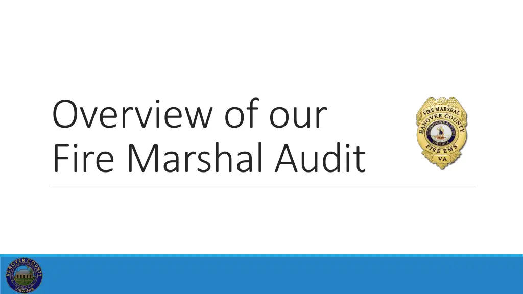 overview of our fire marshal audit