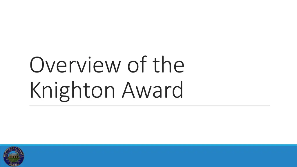 overview of the knighton award