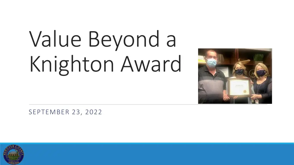value beyond a knighton award