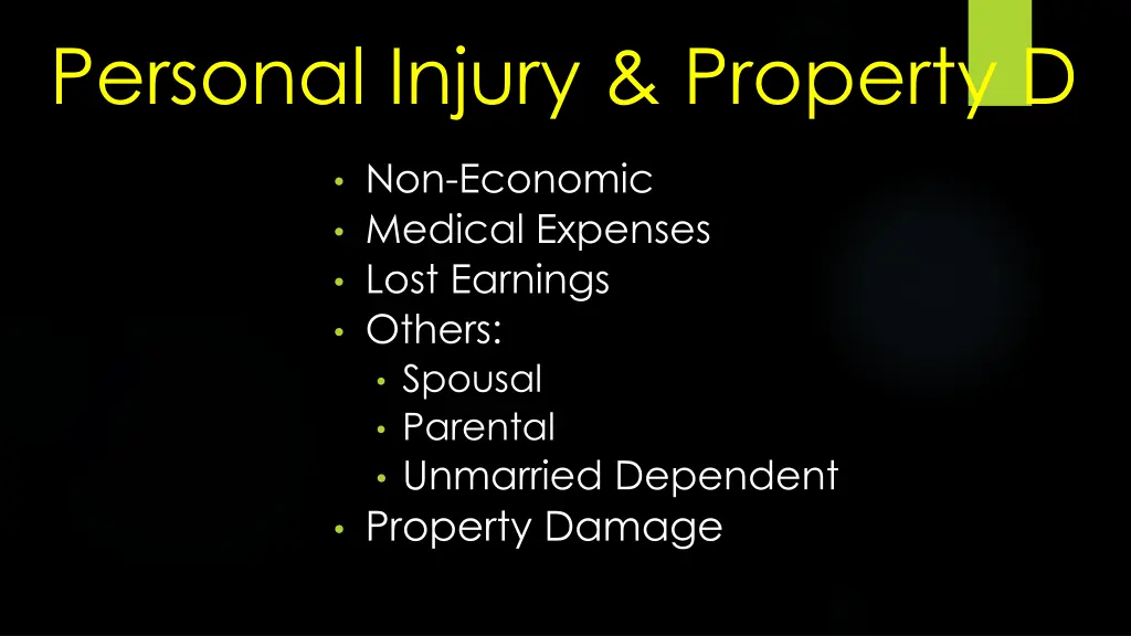 personal injury property d