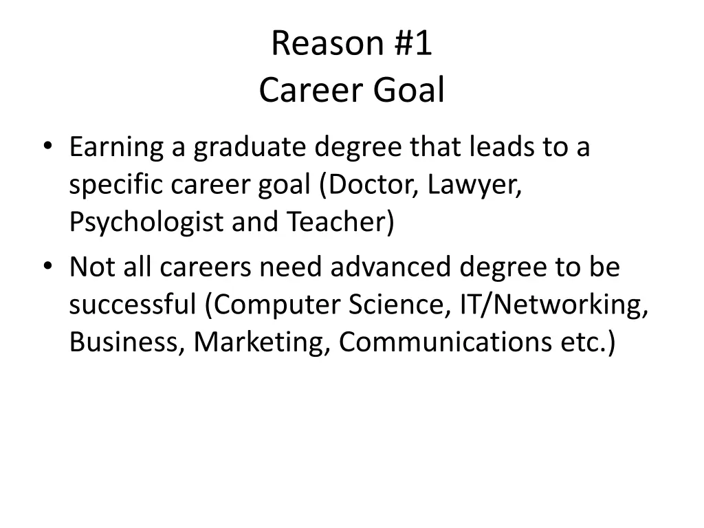 reason 1 career goal