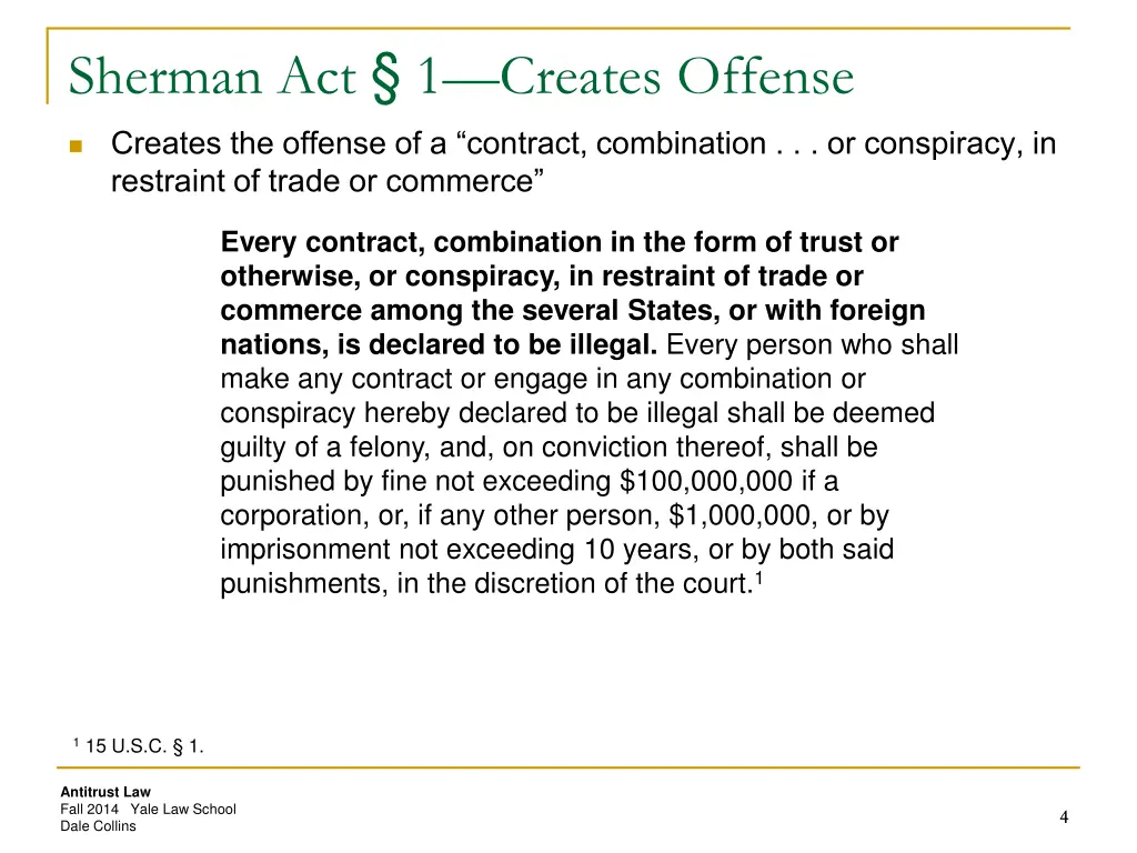 sherman act 1 creates offense