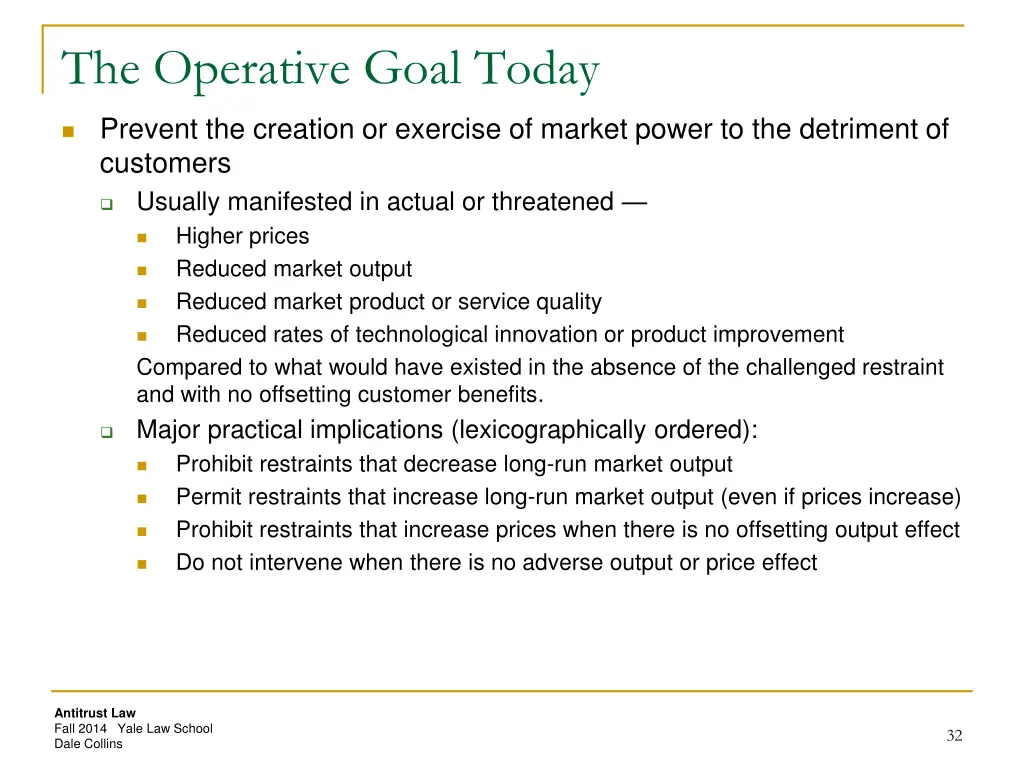 the operative goal today