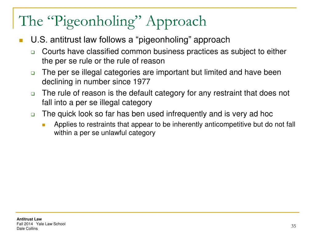 the pigeonholing approach
