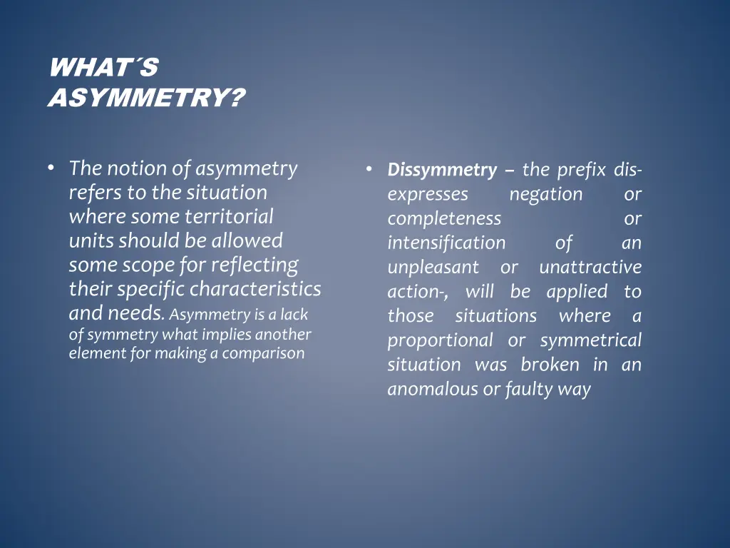 what s asymmetry