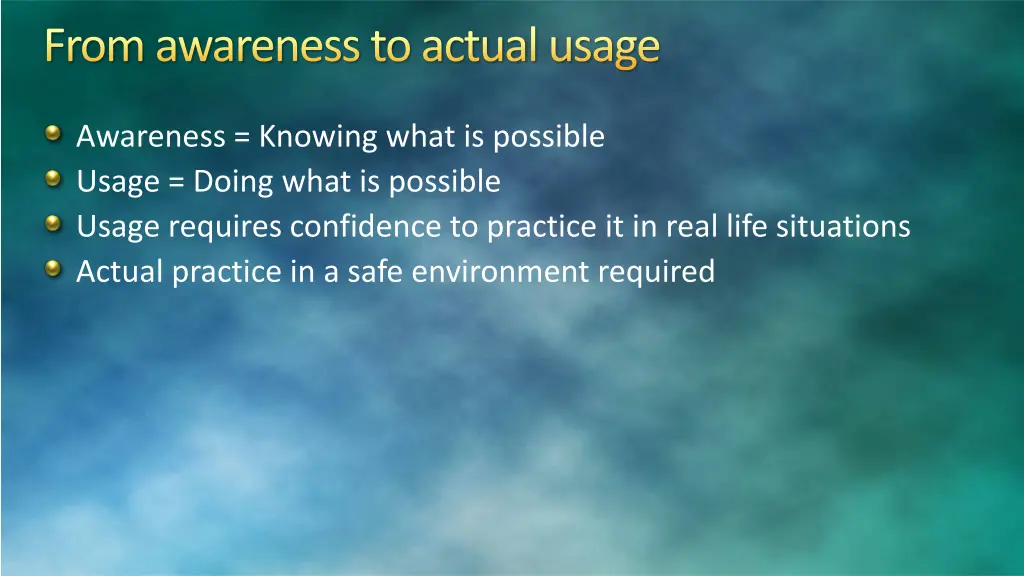 from awareness to actual usage