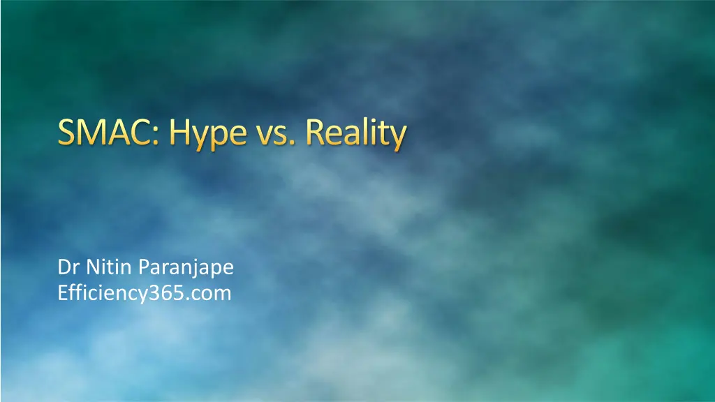 smac hype vs reality