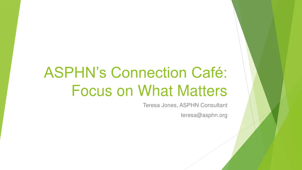asphn s connection caf focus on what matters