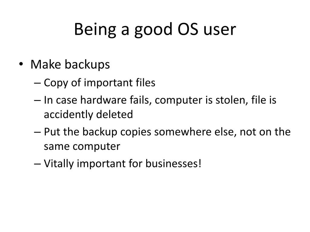 being a good os user 1