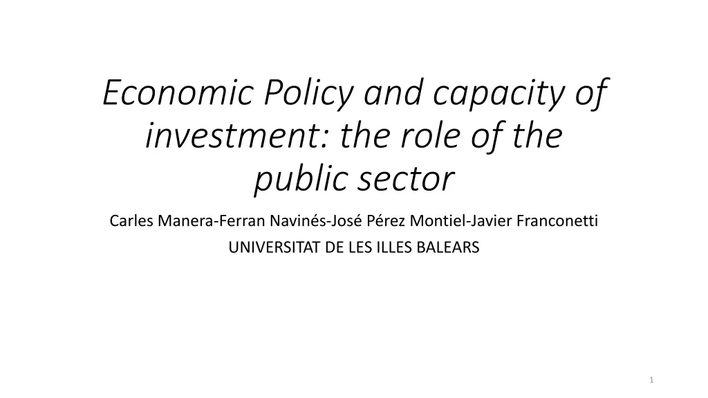 economic policy and capacity of investment