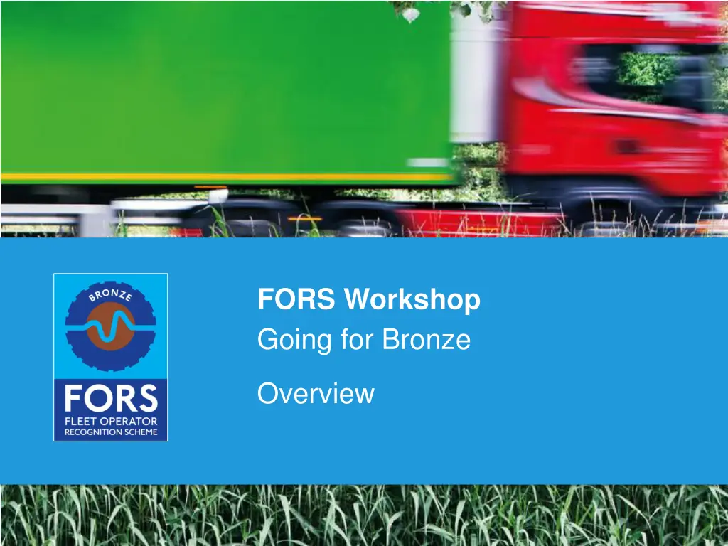 fors workshop going for bronze
