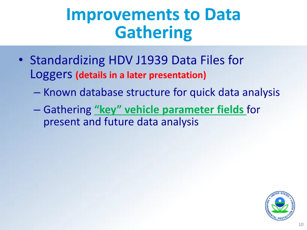 improvements to data gathering