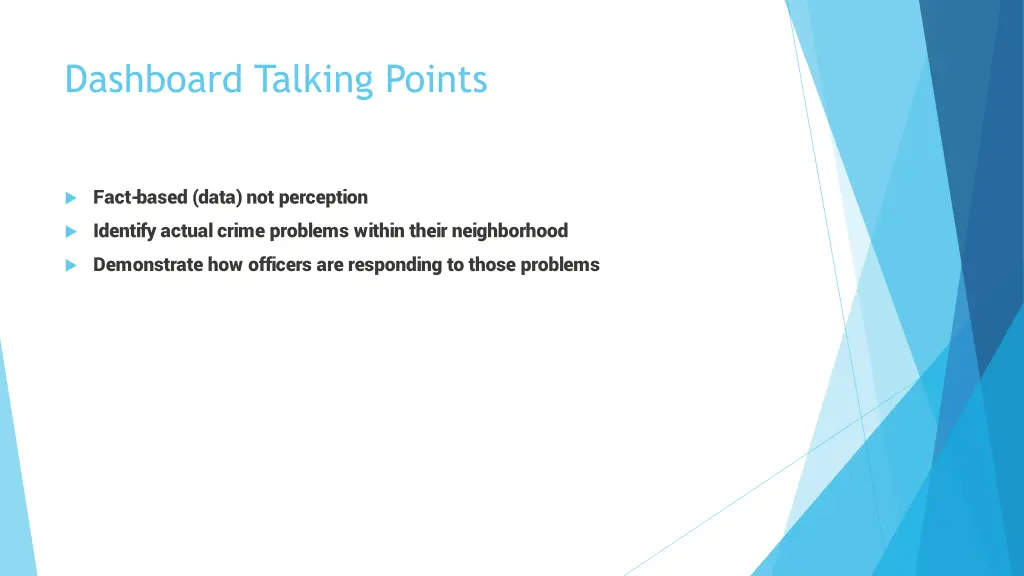 dashboard talking points