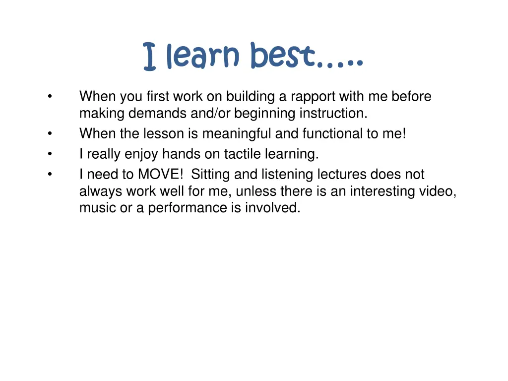 i learn best i learn best