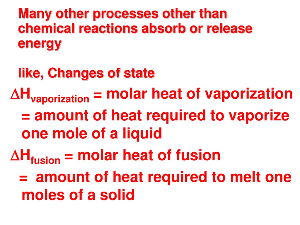 many other processes other than chemical