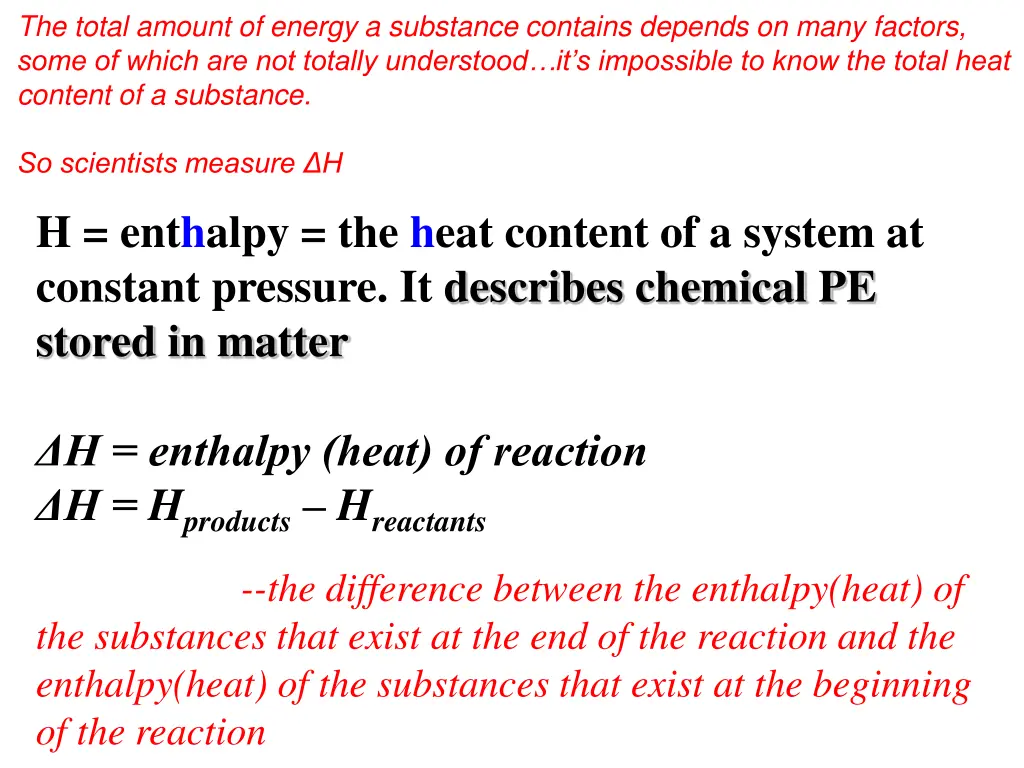 the total amount of energy a substance contains