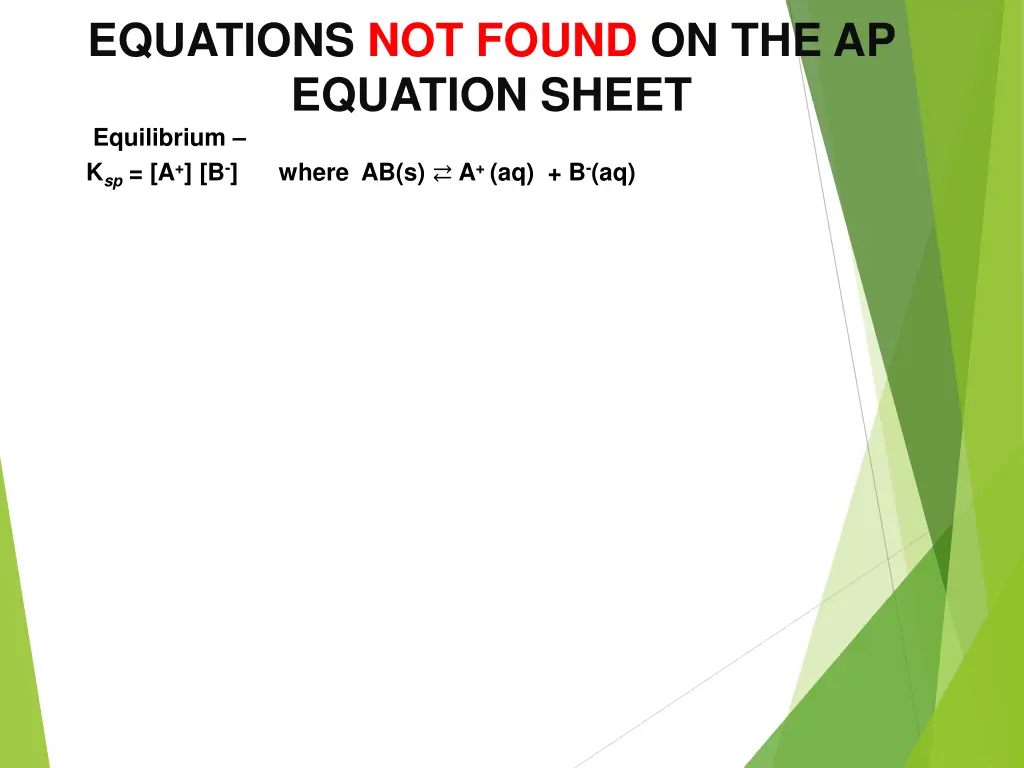 equations not found on the ap equation sheet