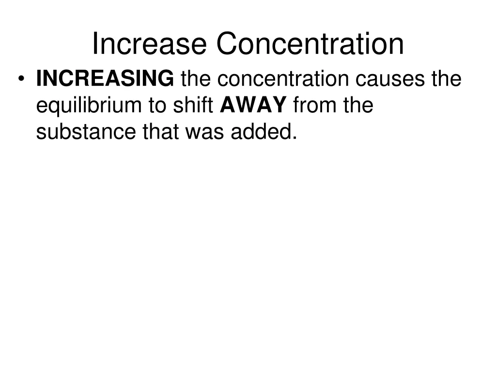 increase concentration increasing