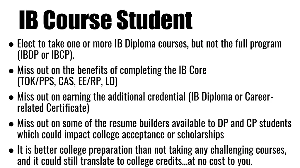 ib course student elect to take one or more