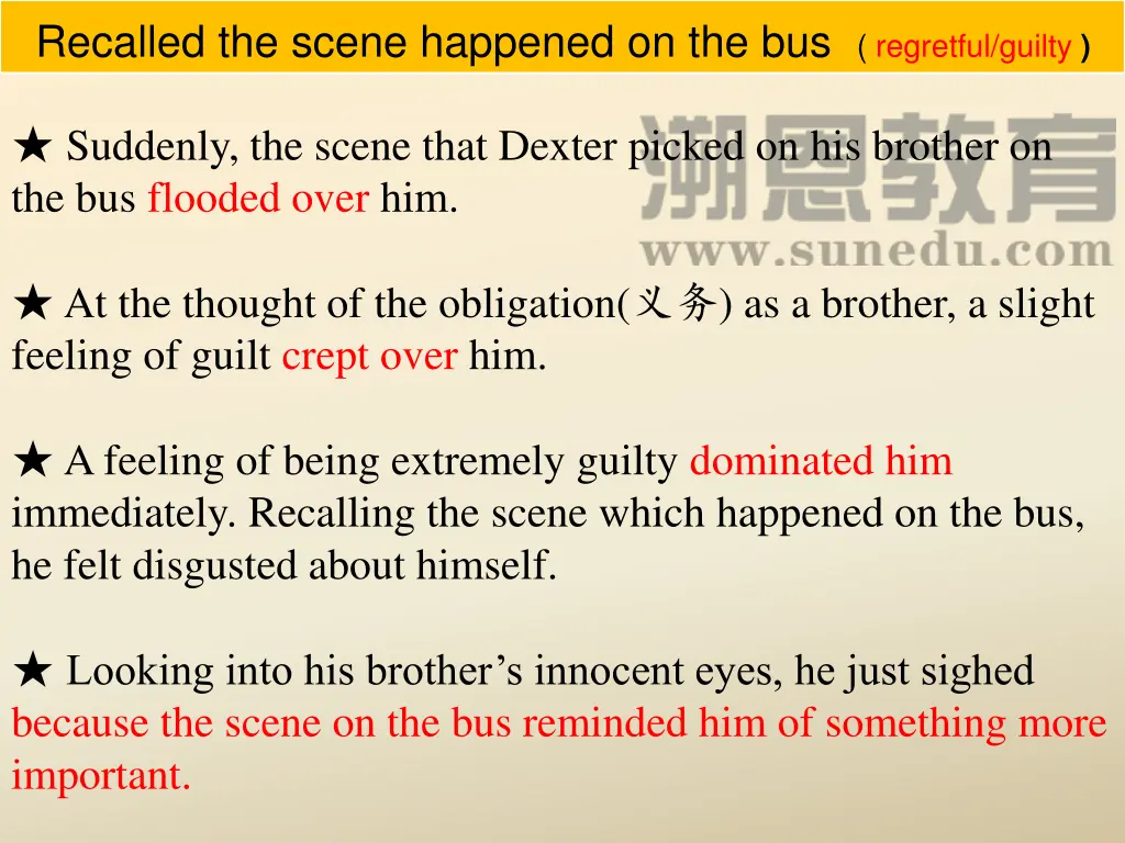 recalled the scene happened on the bus regretful