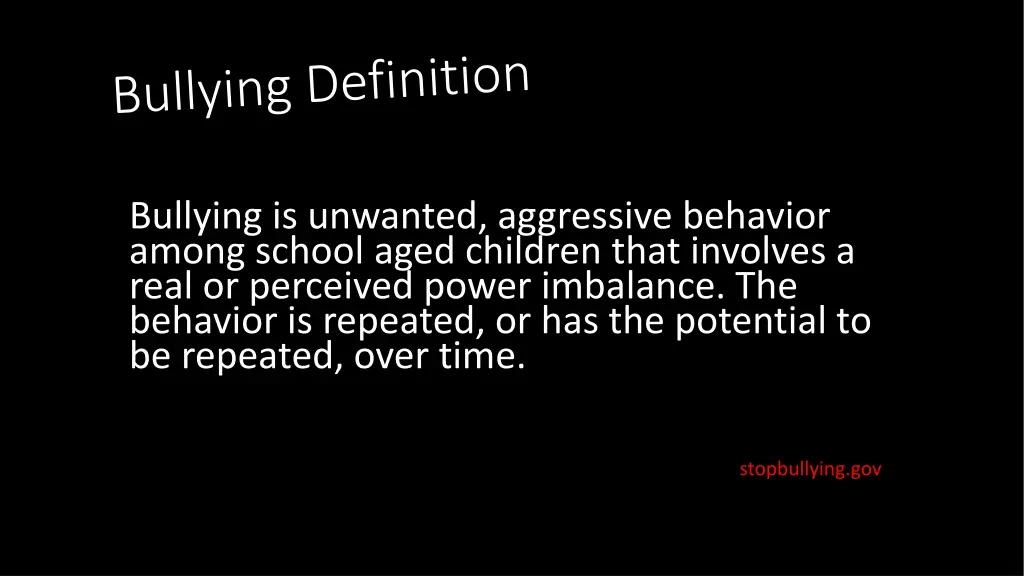 bullying is unwanted aggressive behavior among