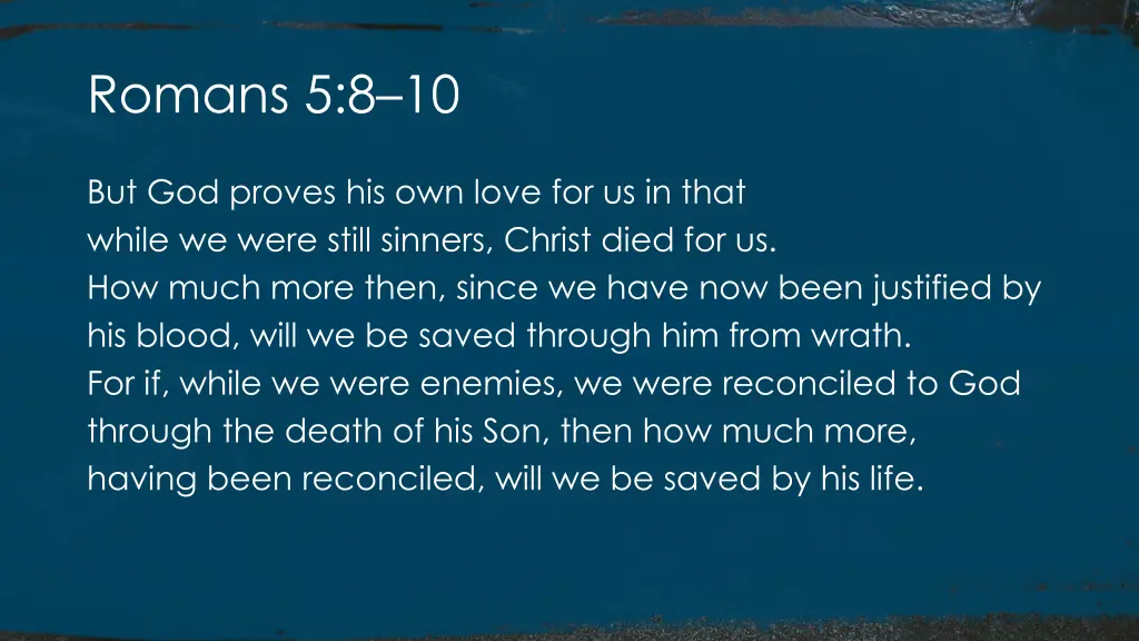 romans 5 8 10