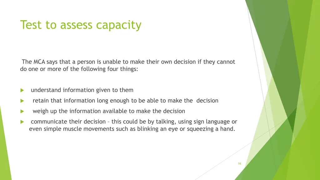 test to assess capacity