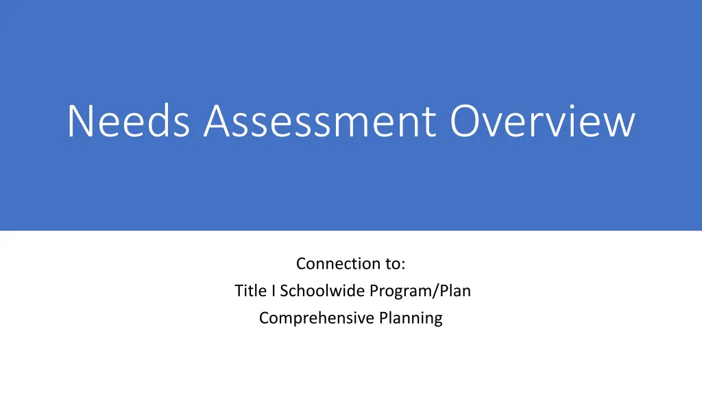 needs assessment overview