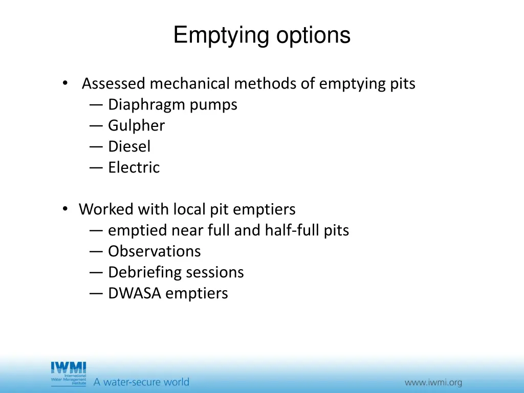 emptying options