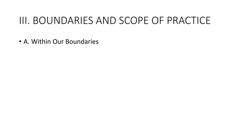 iii boundaries and scope of practice