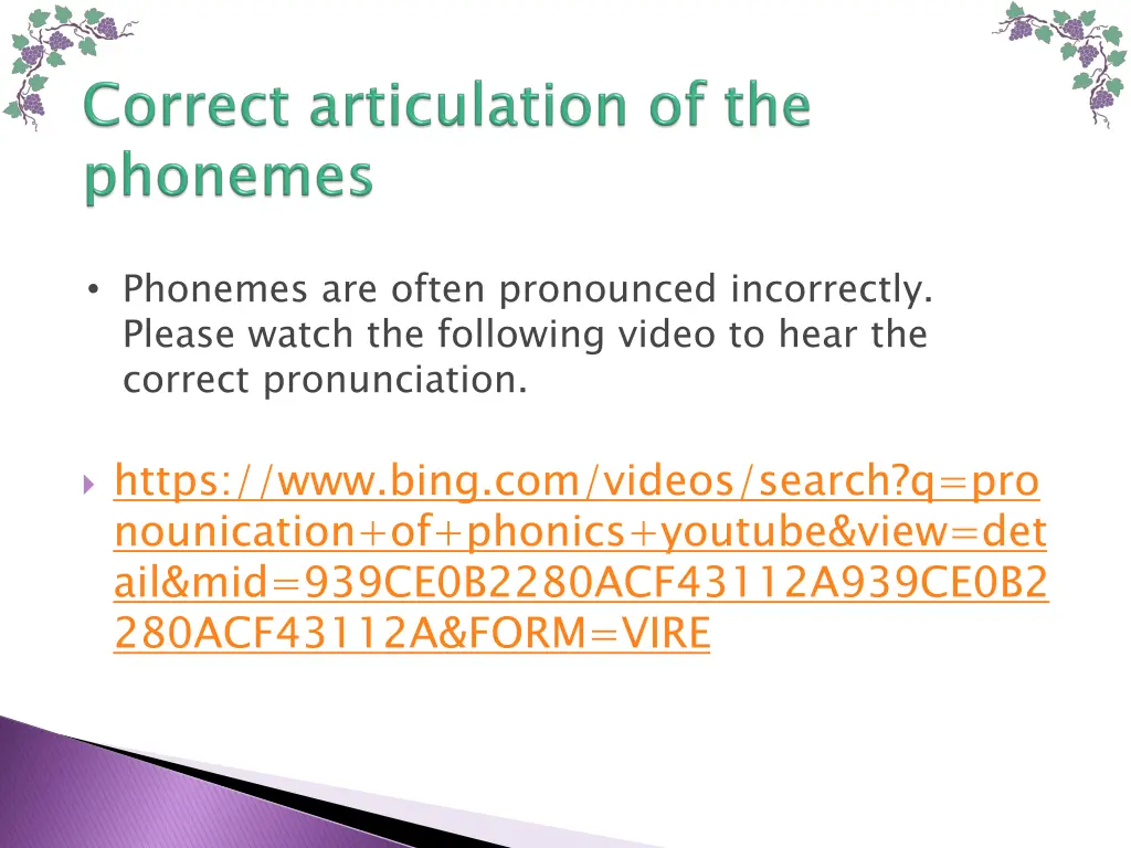 phonemes are often pronounced incorrectly please