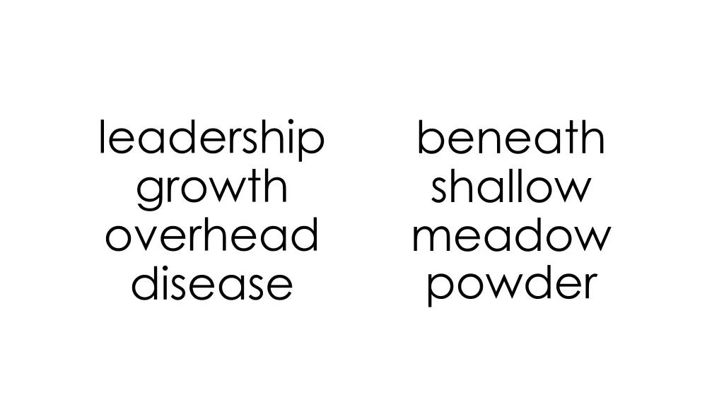 leadership growth overhead disease