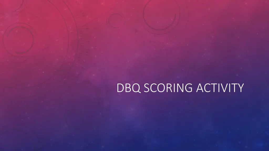 dbq scoring activity