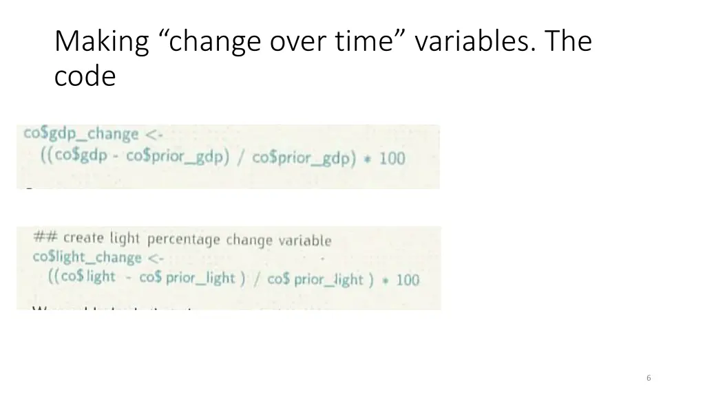 making change over time variables the code