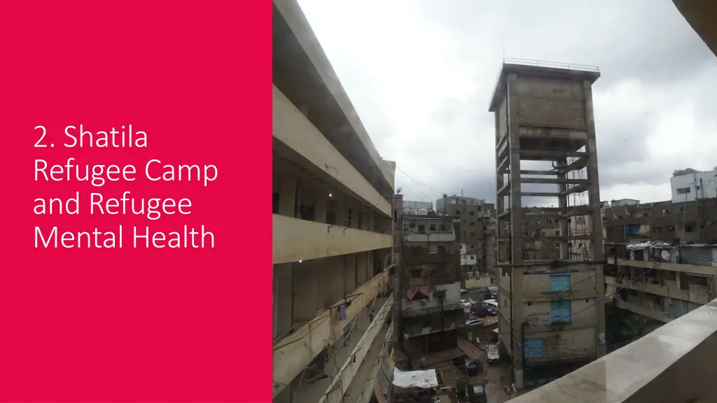 2 shatila refugee camp and refugee mental health