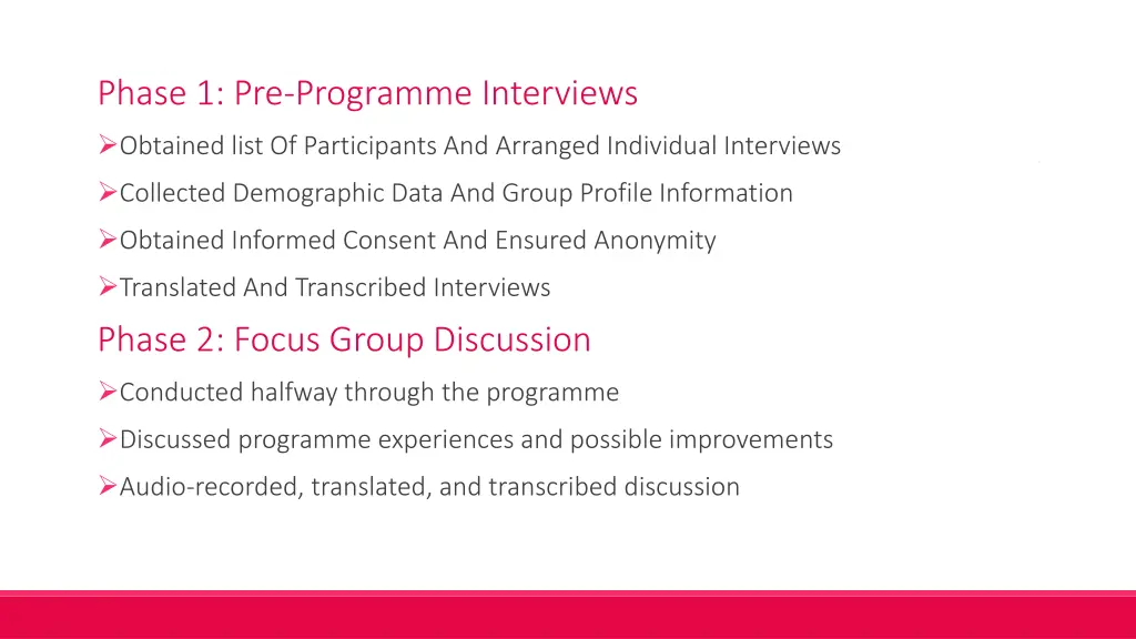 phase 1 pre programme interviews