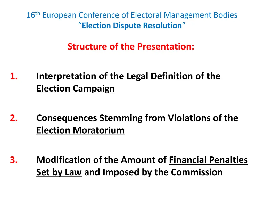 16 th european conference of electoral management 2