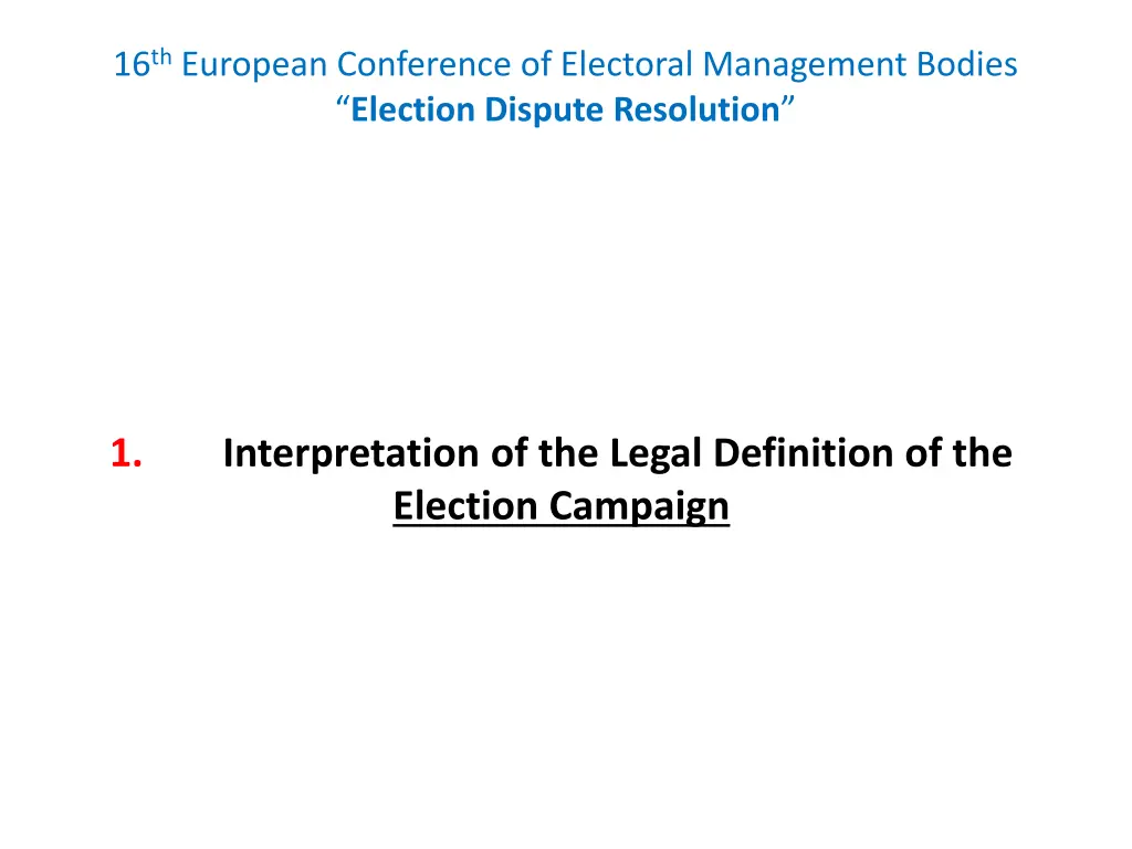 16 th european conference of electoral management 3
