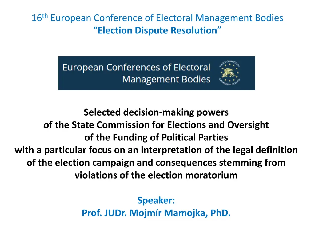 16 th european conference of electoral management