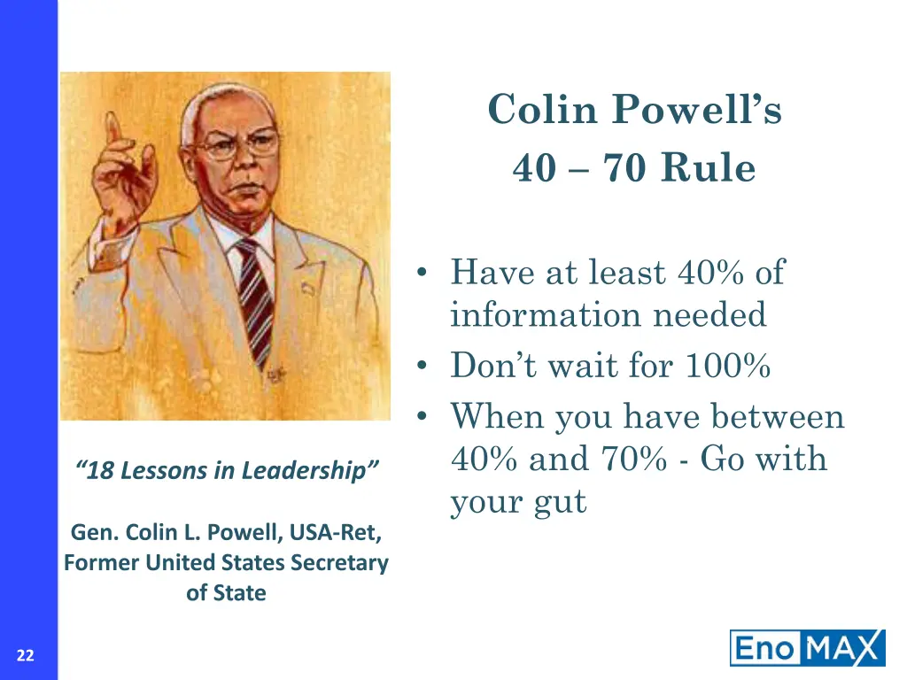 colin powell s 40 70 rule